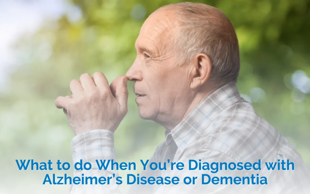 What to do When You’re Diagnosed with Alzheimer’s Disease