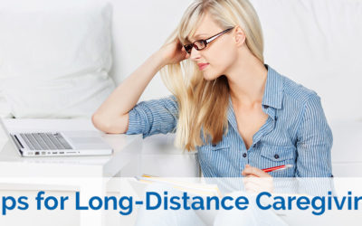 Tips for Long-Distance Caregiving