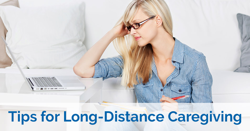 Tips For Long- Distance Caregiving Blog Cover