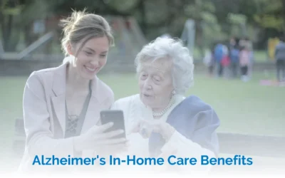 Alzheimer’s In-Home Care Benefits