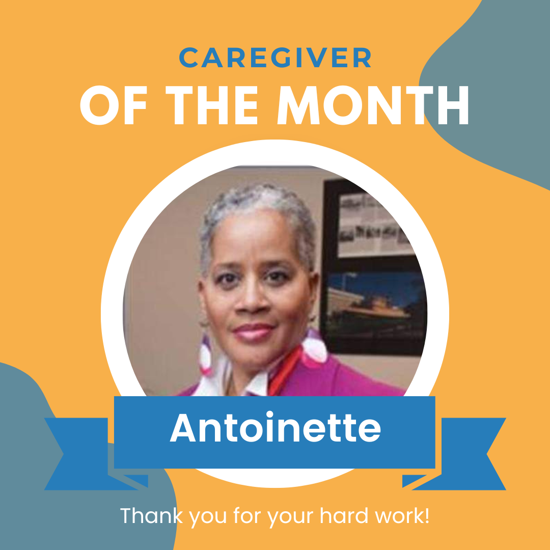 Antoinette featured caregiver at Sunny Days In-Home Care Mon Valley